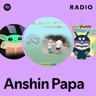 Anshin Papa