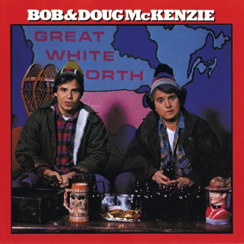 Bob & Doug McKenzie