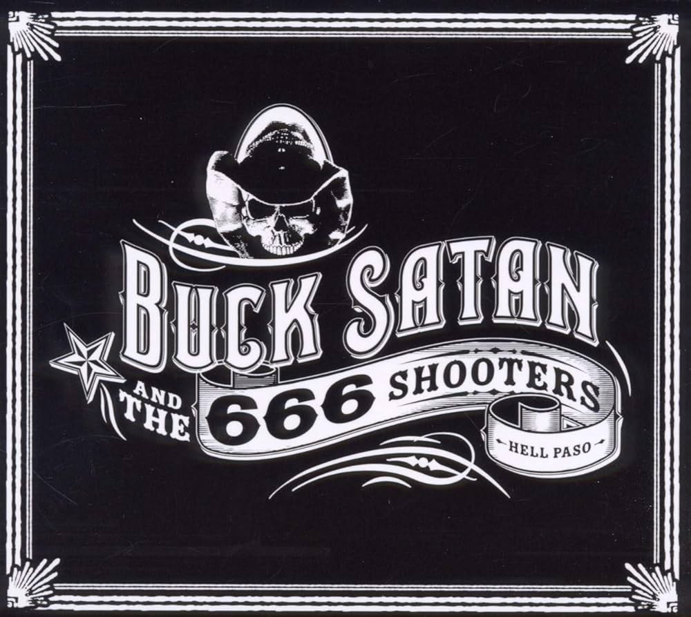Buck Satan and The 666 Shooters