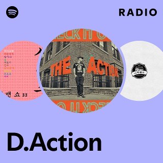 D.Action