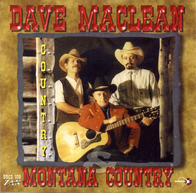 Dave Maclean And Montana Country