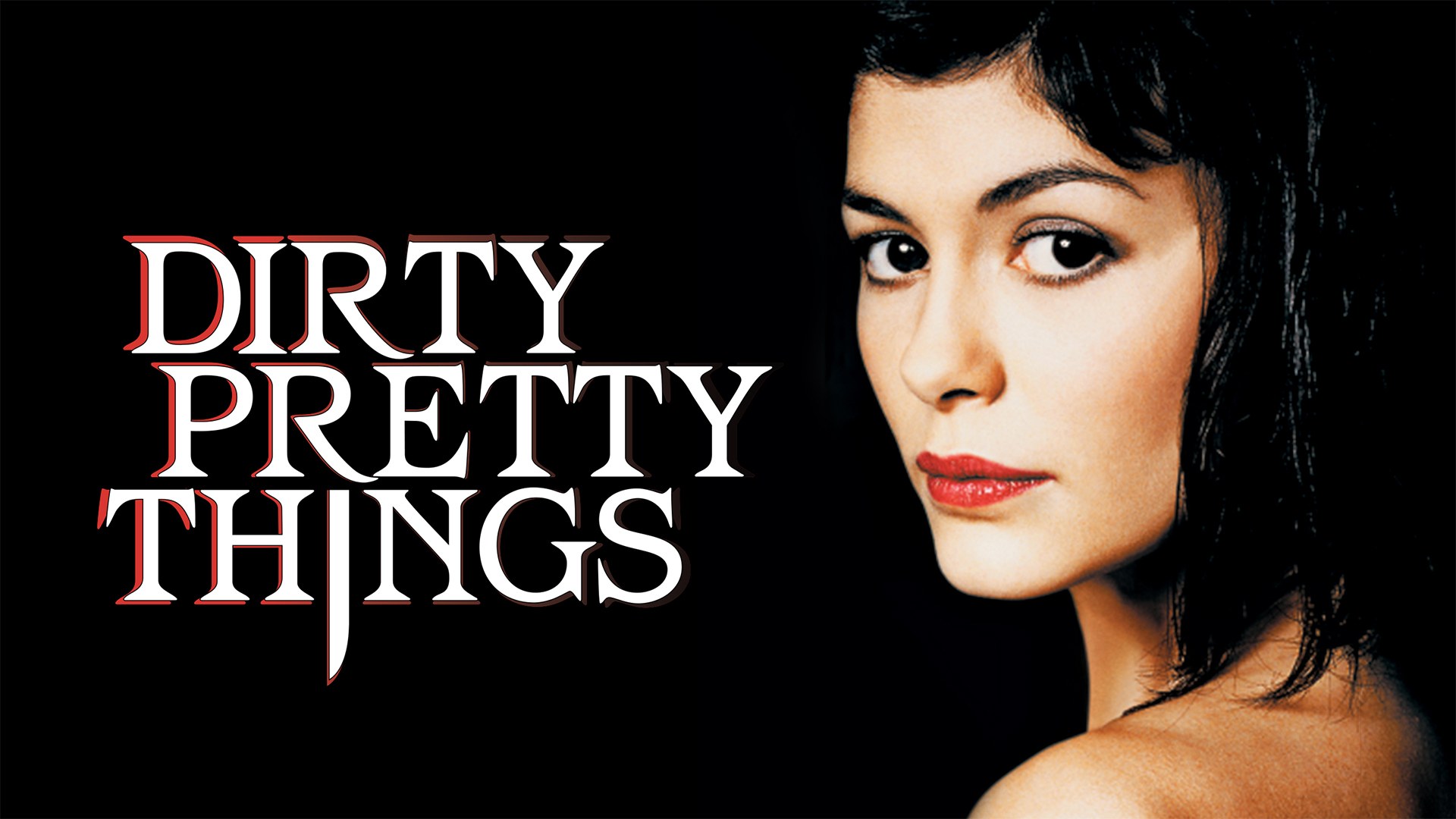 Dirty Pretty Things