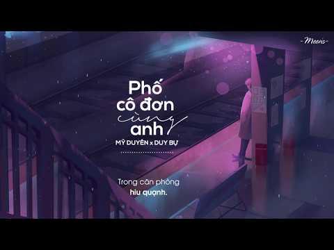 Phố Cô Đơn Cùng Anh - Mỹ Duyên x Duy Bự
