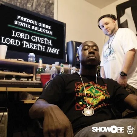 Freddie Gibbs & Statik Selektah