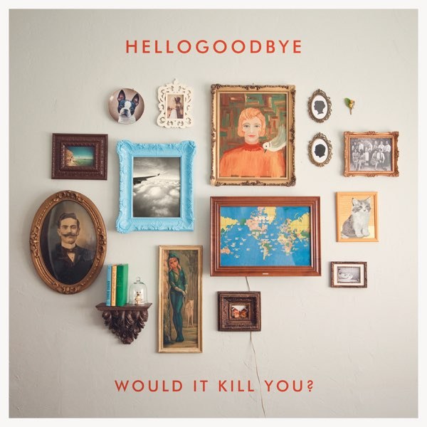 Hellogoodbye