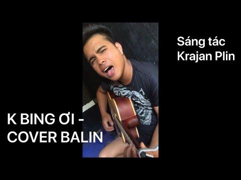 K' Bing ơi em hãy về