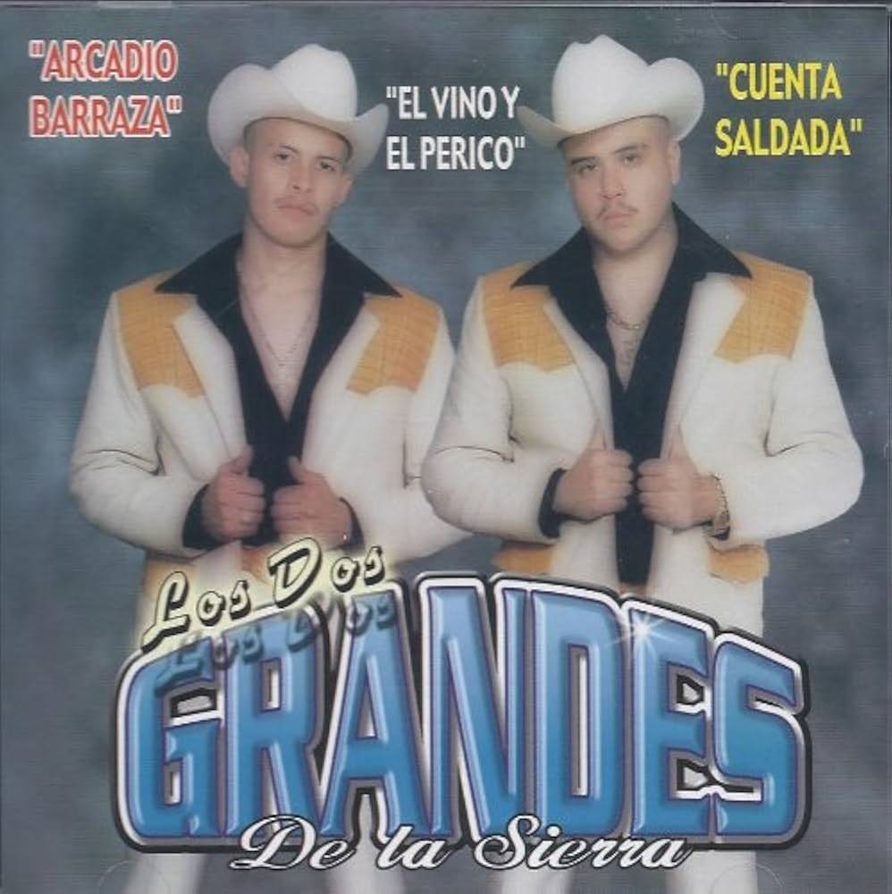 Los Dos Grandes De La Sierra