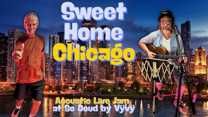 Sweet Home Chicago