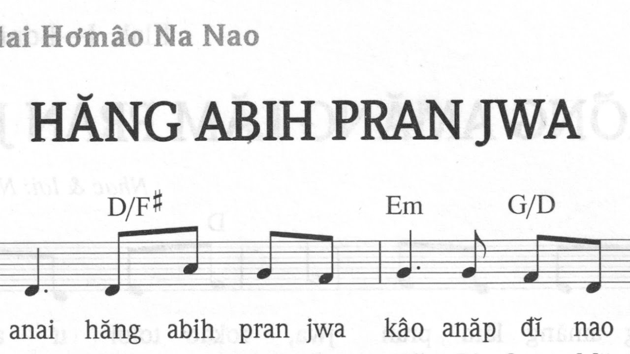 002 Hăng Abih Pran Jwa || Bơni Hơơč Ơi Adai Hơmâu Na Nao.