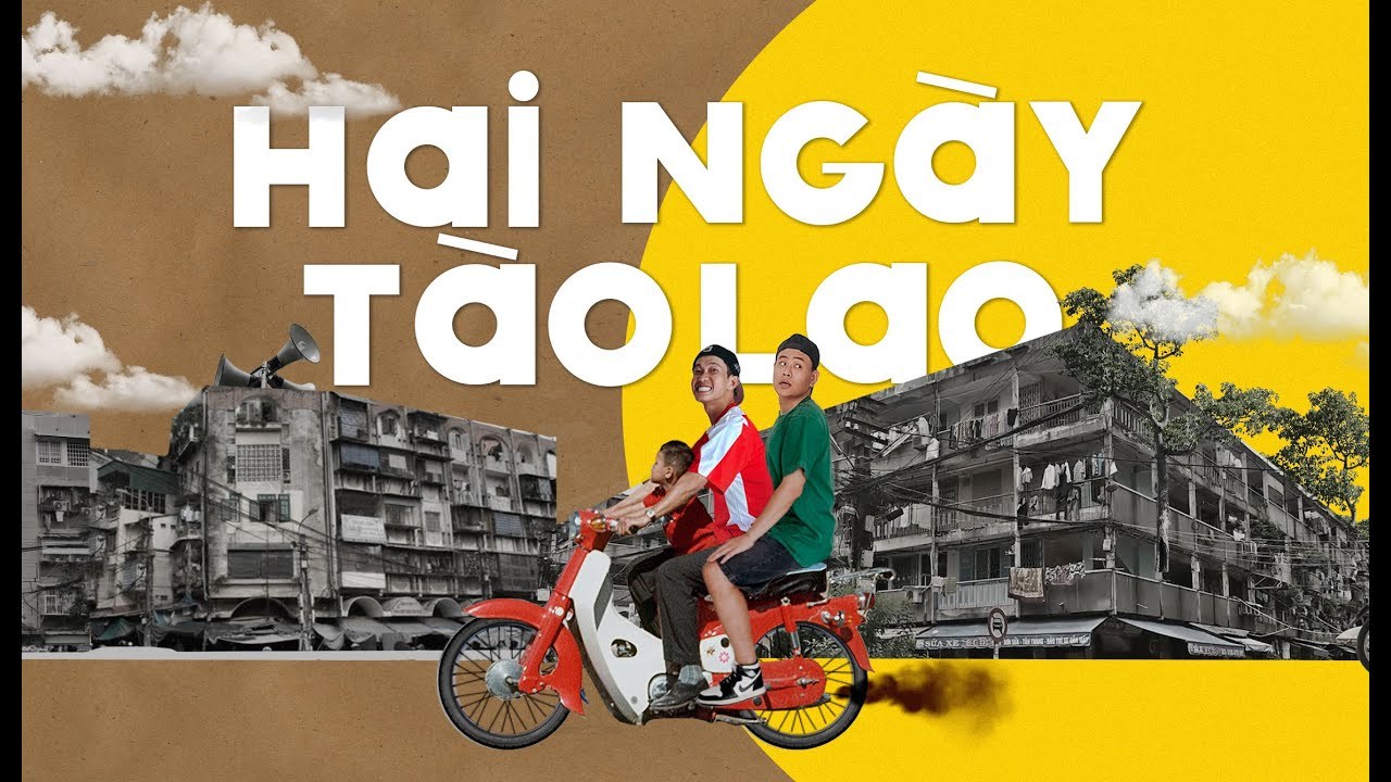 2 Ngày Tào Lao