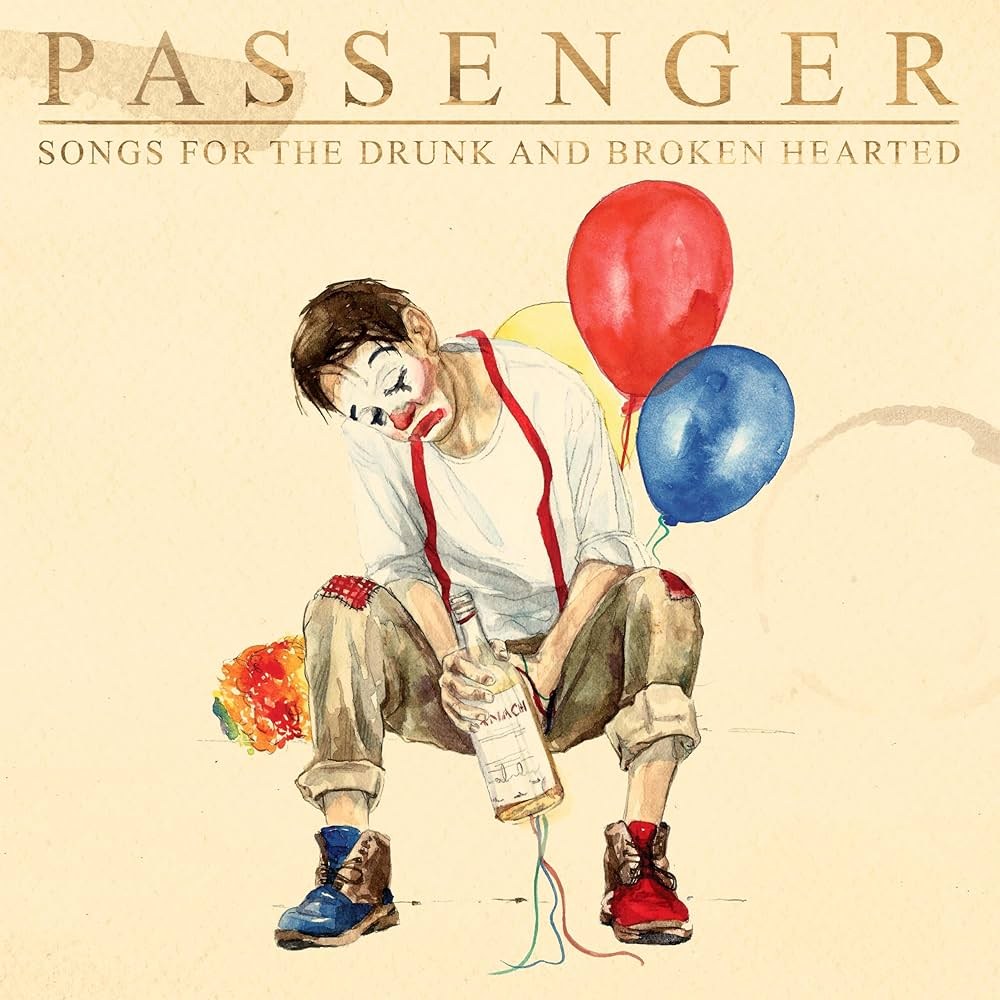 A Song For The Drunk And Broken Hearted