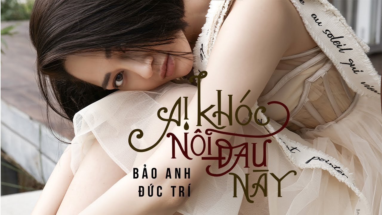Ai Khóc Nỗi Đau Này