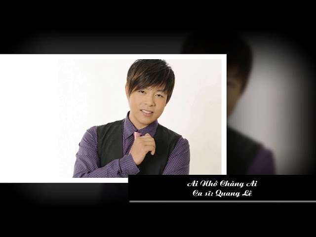 Ai Nhớ Chăng Ai