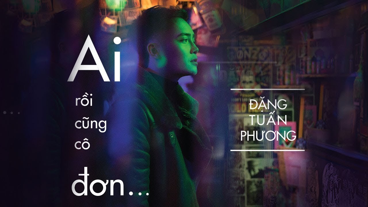 Ai Rồi Cũng Cô Đơn