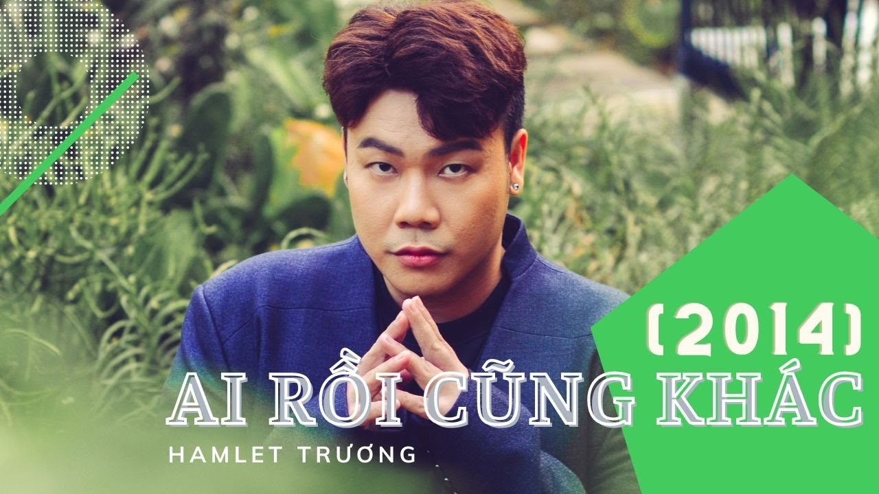 Ai Rồi Cũng Khác