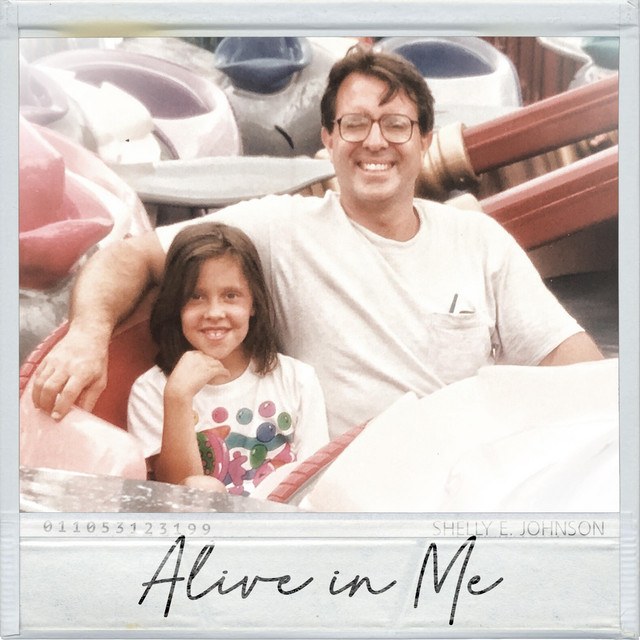 Alive In Me (Song For Daddy)