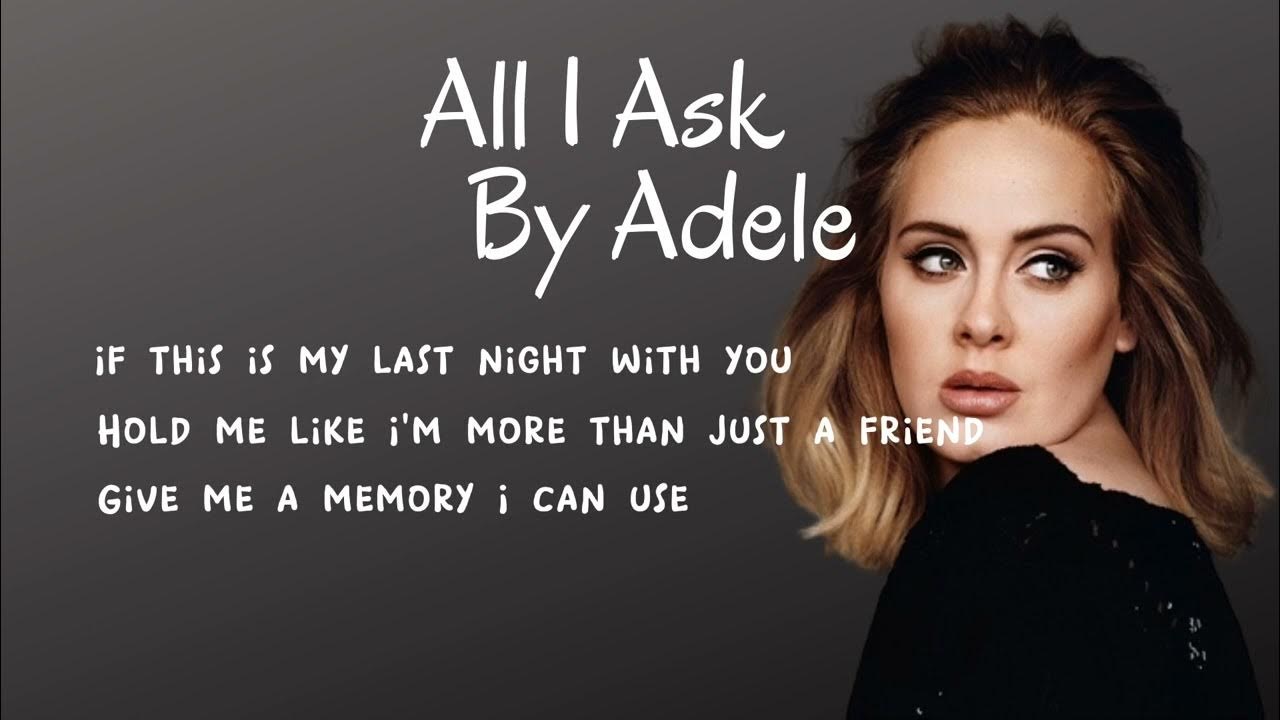 All I Ask