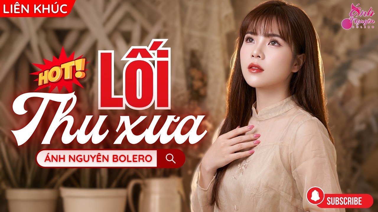 ÂM THẦM LỐI XƯA