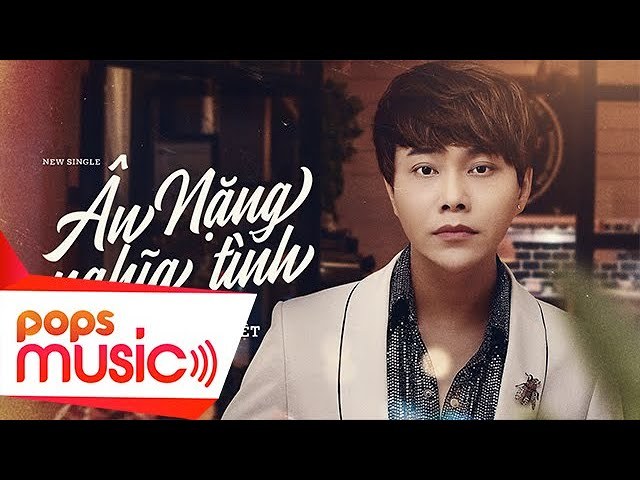 Ân Nặng Nghĩa Tình