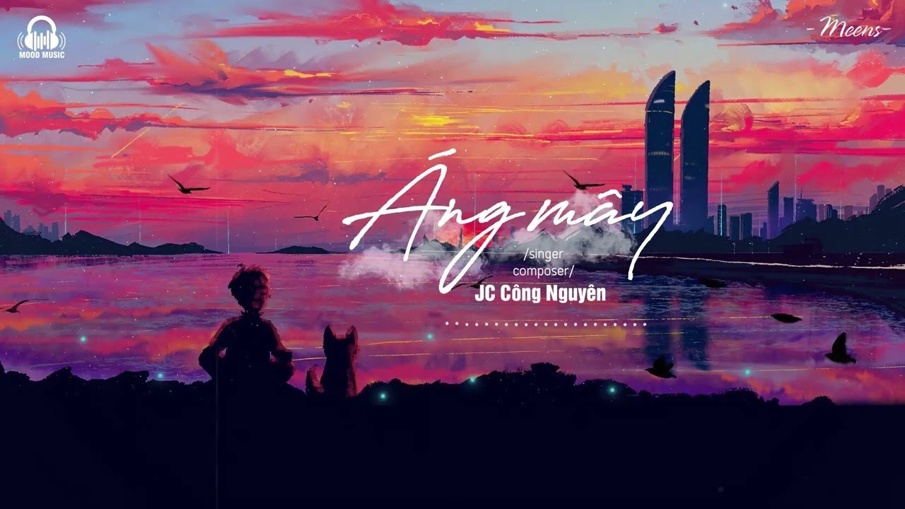 Áng Mây (The Moi Song)