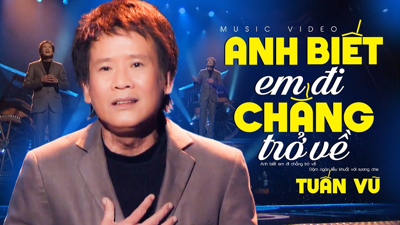 Anh Biết Em Đi Chẳng Trở Về