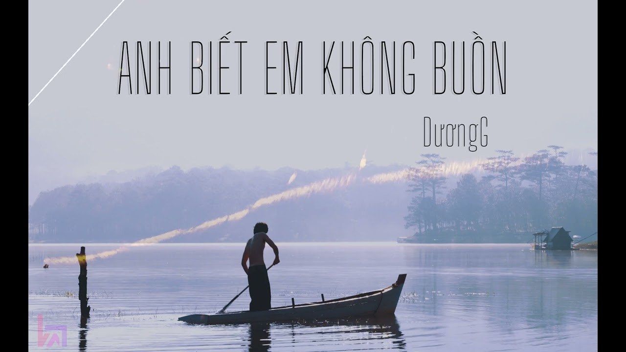Anh Biết Em Không Buồn