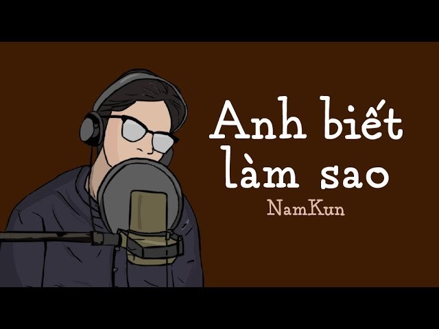 Anh Biết Làm Sao