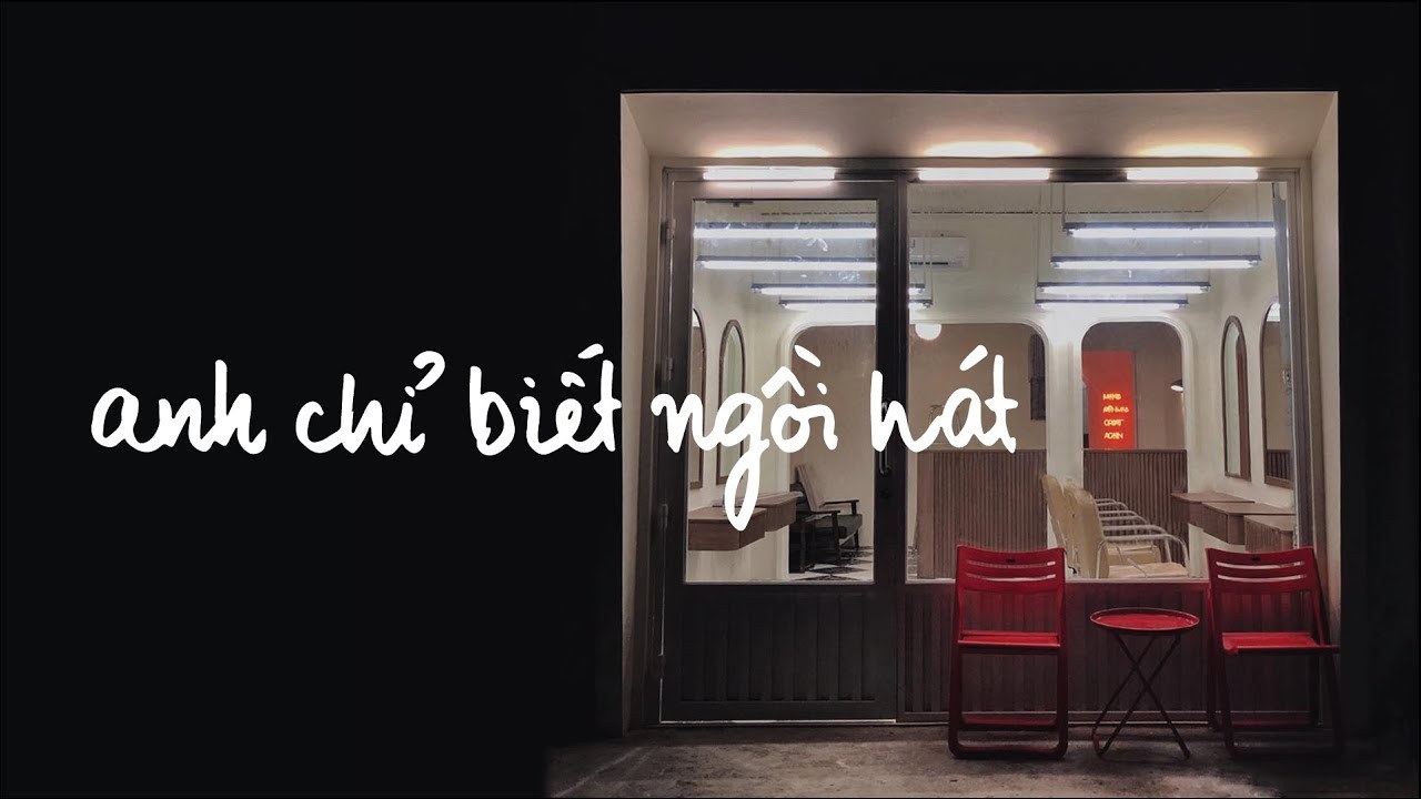 Anh Chỉ Biết Ngồi Hát