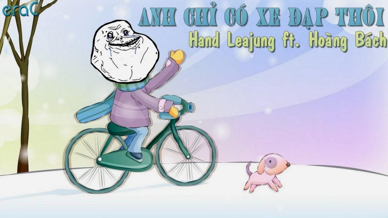 Anh Chỉ Có Xe Đạp Thôi