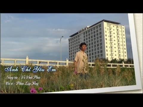 Anh Chỉ Yêu Em!
