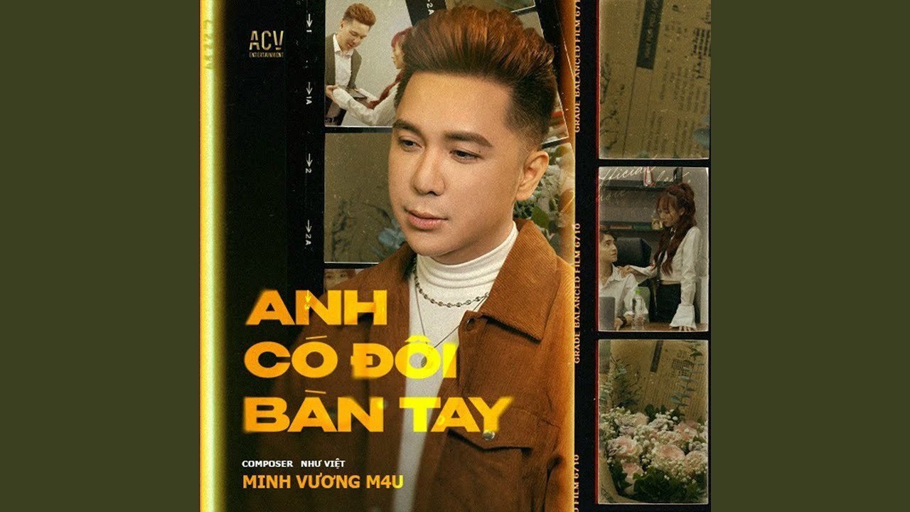 Anh Có Đôi Bàn Tay