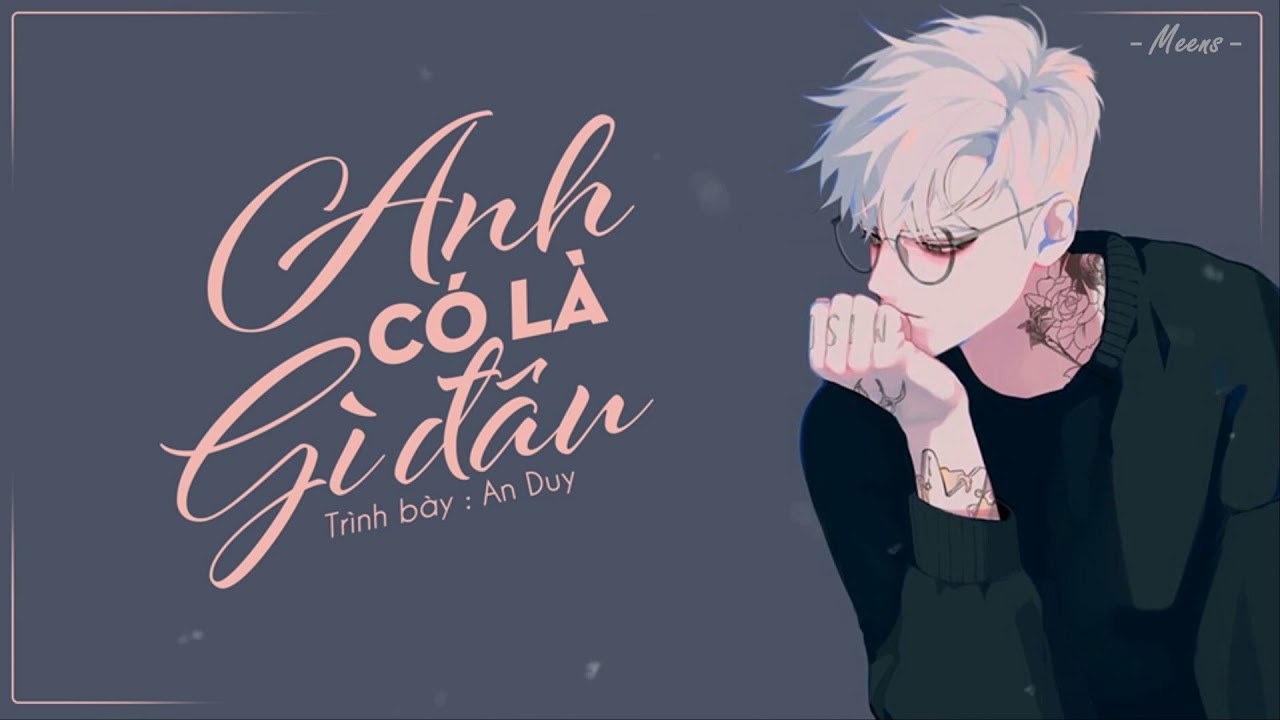 anh có là gì đâu 
