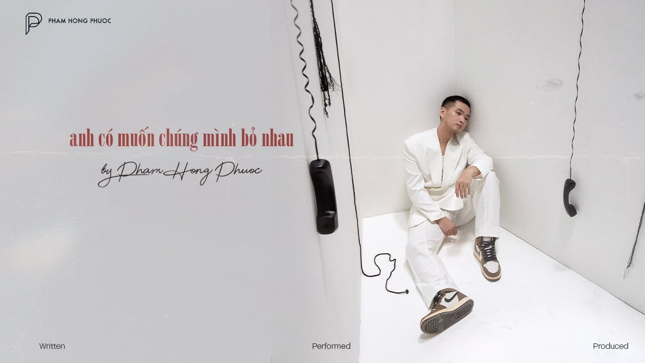 Anh Có Muốn Chúng Mình Bỏ Nhau