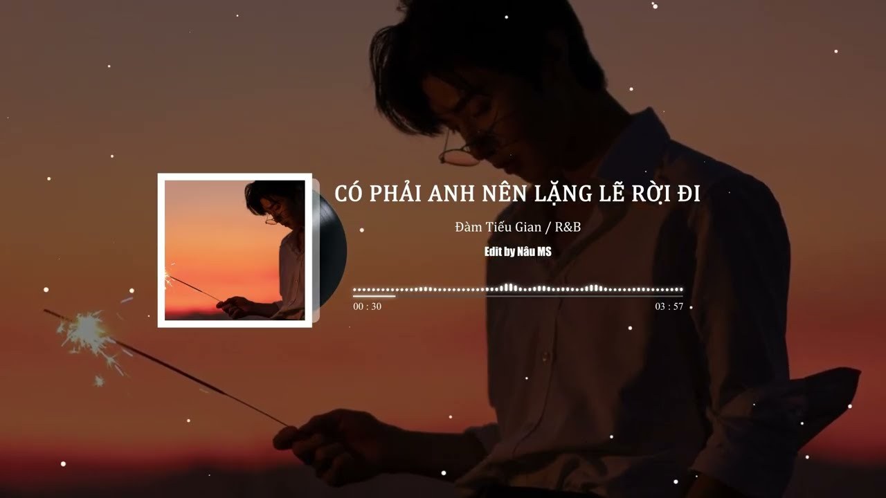 Anh có nên lặng lẽ ra đi (我是不是该安静的走开)