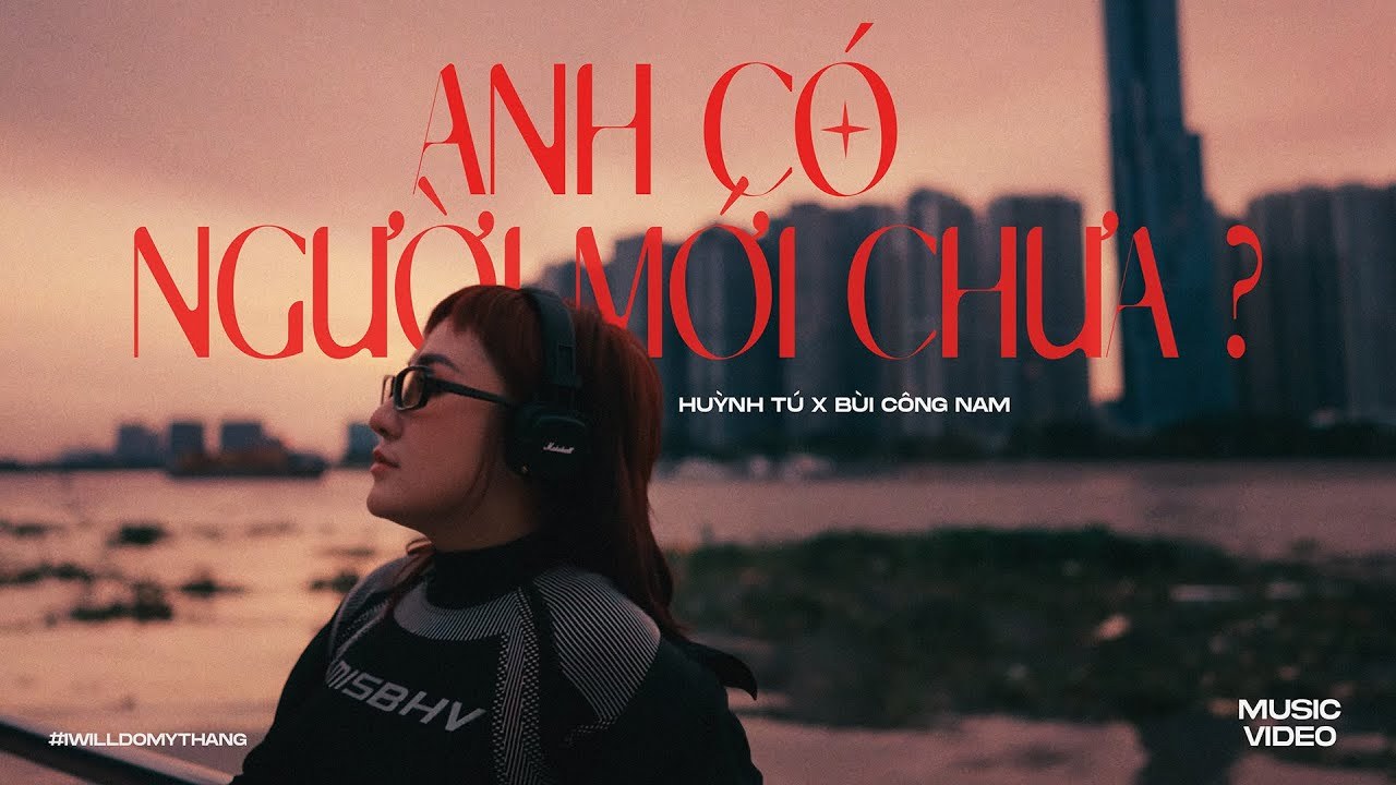 Anh Có Người Mới Chưa