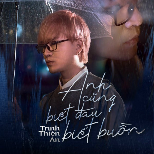 Anh Cũng Biết Đau Biết Buồn 