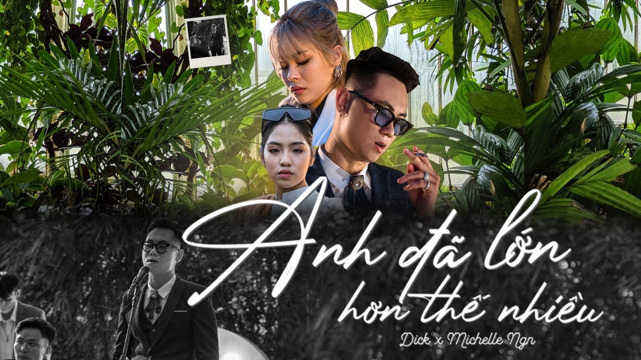 Anh đã lớn hơn thế nhiều