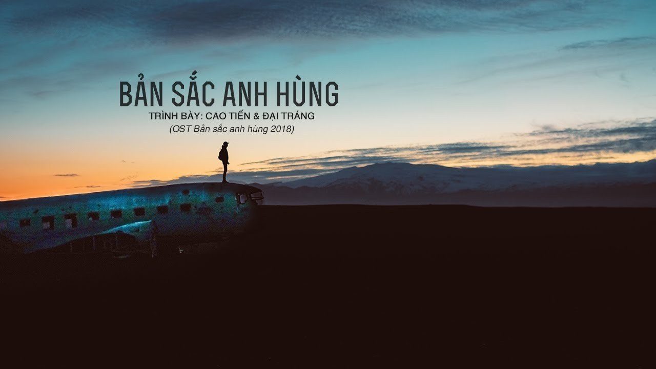  Anh hùng bản sắc