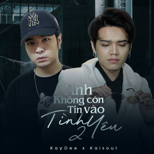 Anh Không Còn Tin Vào Tình Yêu 2