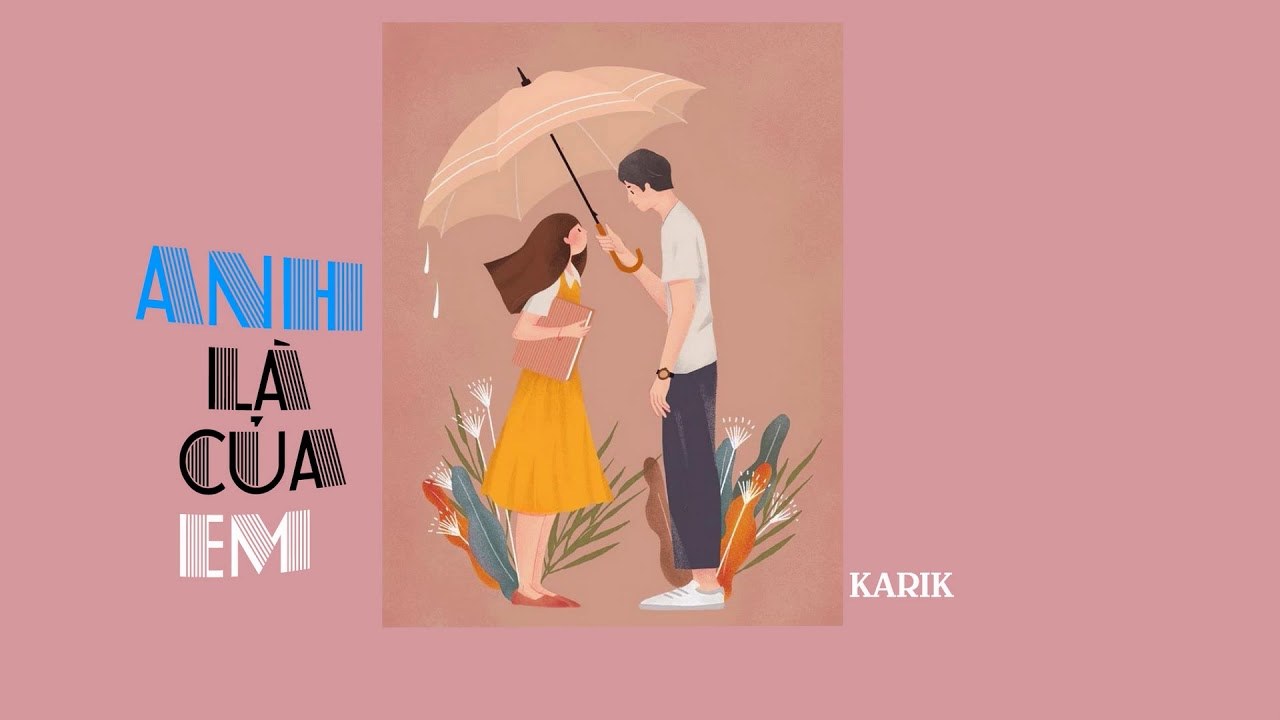 Anh Là Của Em ( Lời Nữ )