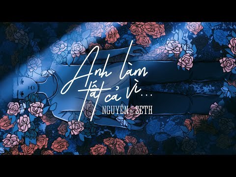 Anh làm tất cả vì ( demo )