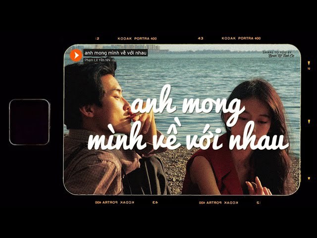 Anh Mong Mình Về Với Nhau