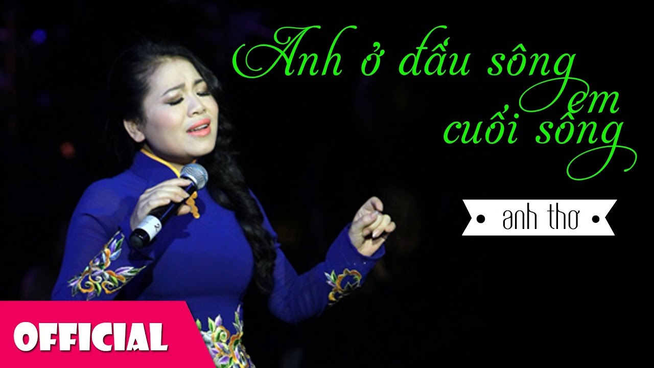 Anh ở đầu sông em cuối sông