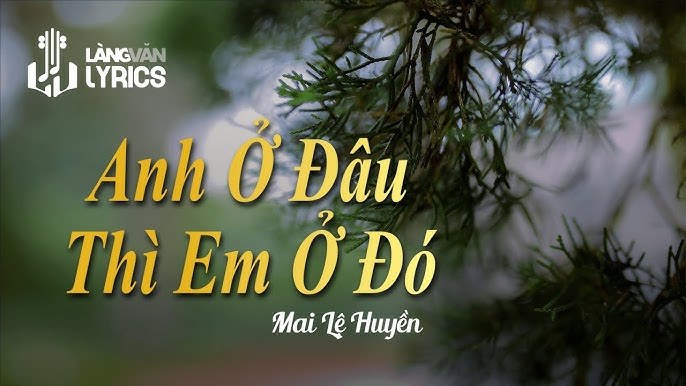 Anh Ở Đâu Thì Em Ở Đó
