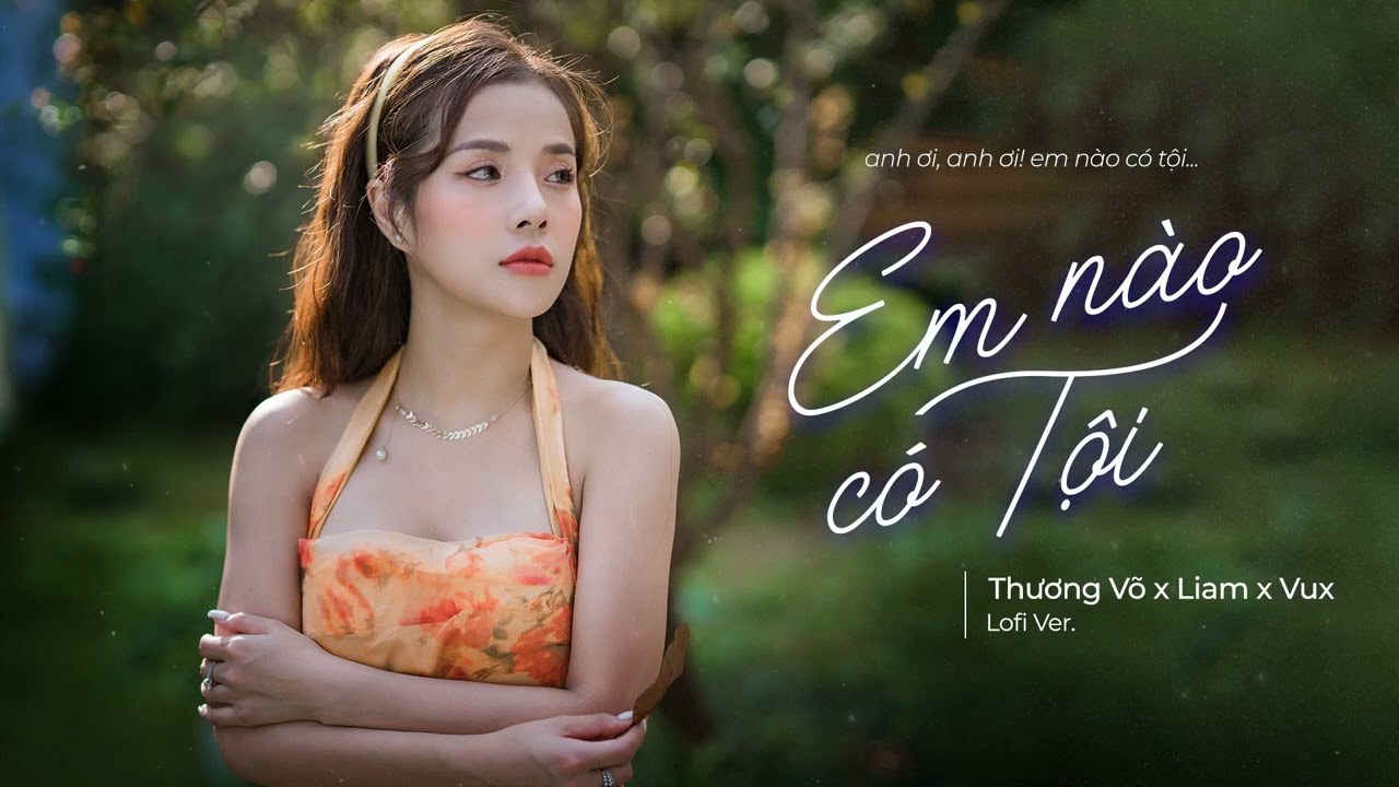 Anh ơi anh ơi em nào có tội 