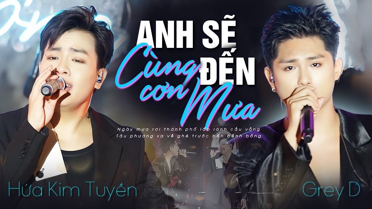 Anh Sẽ Đến Cùng Cơn Mưa - XHTDRLX2