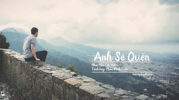 Anh Sẽ Quên