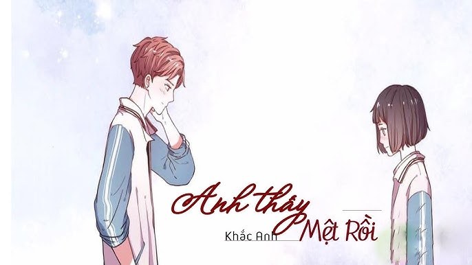 Anh Thấy Mệt Rồi
