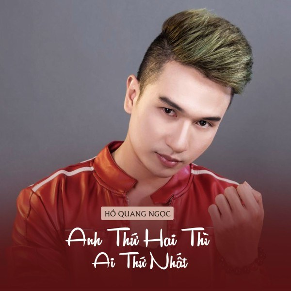 ANH THỨ HAI THÌ AI THỨ NHẤT
