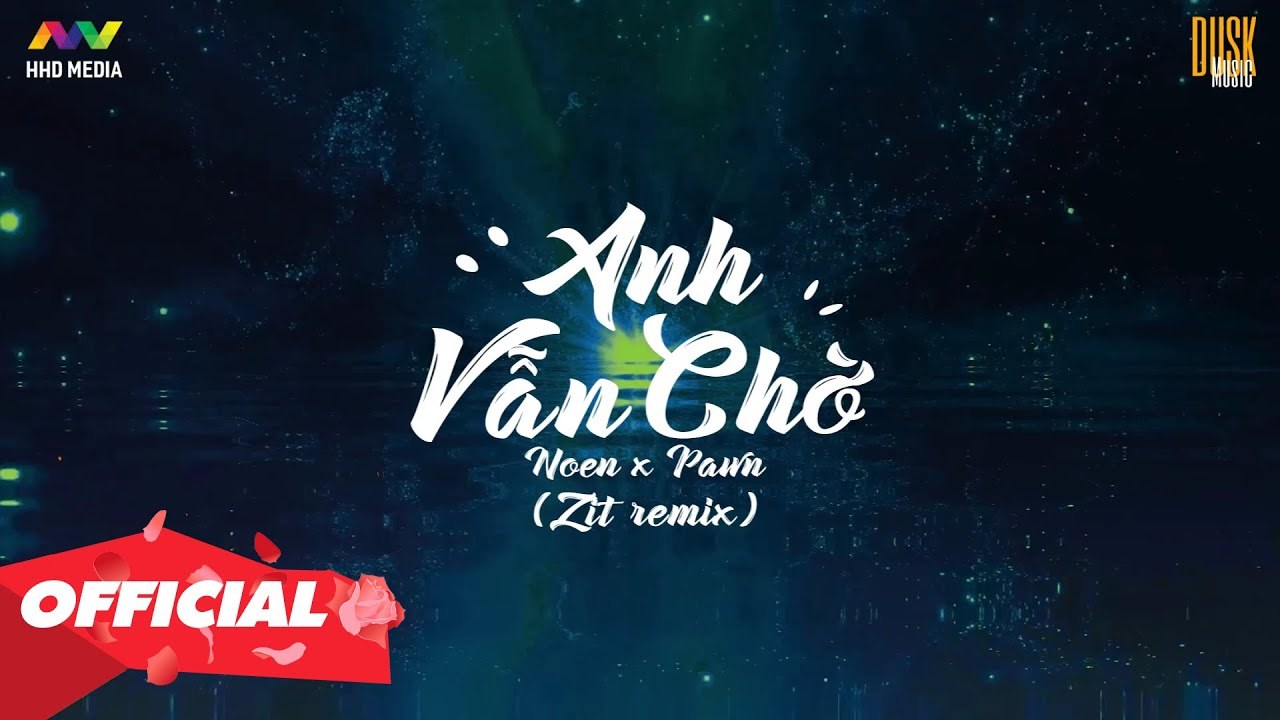 ANH VẪN CHỜ